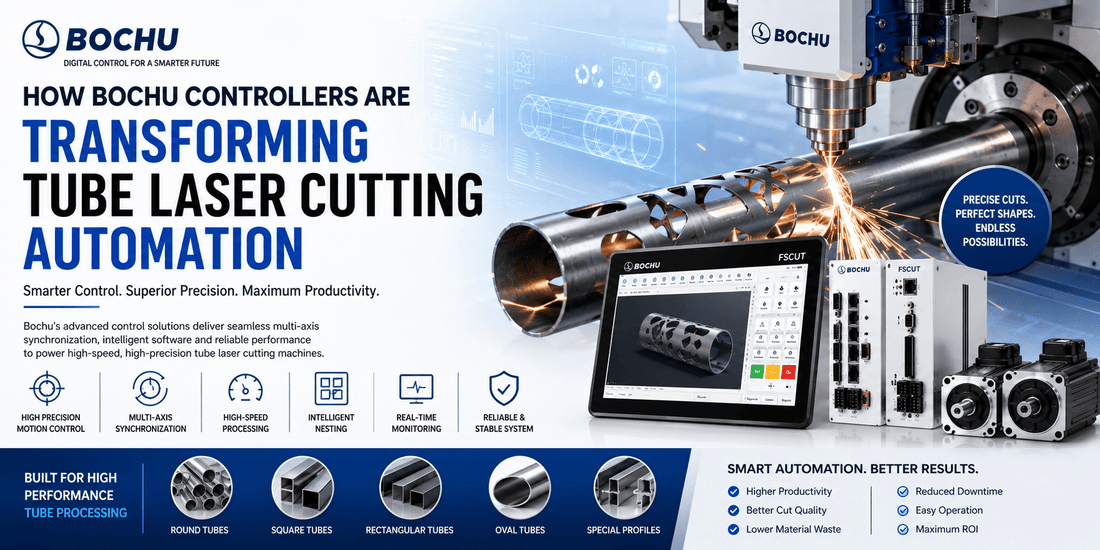 How Bochu Controllers Are Transforming Tube Laser Cutting Automation - MAS AUTO SYSTEMS PVT LTD