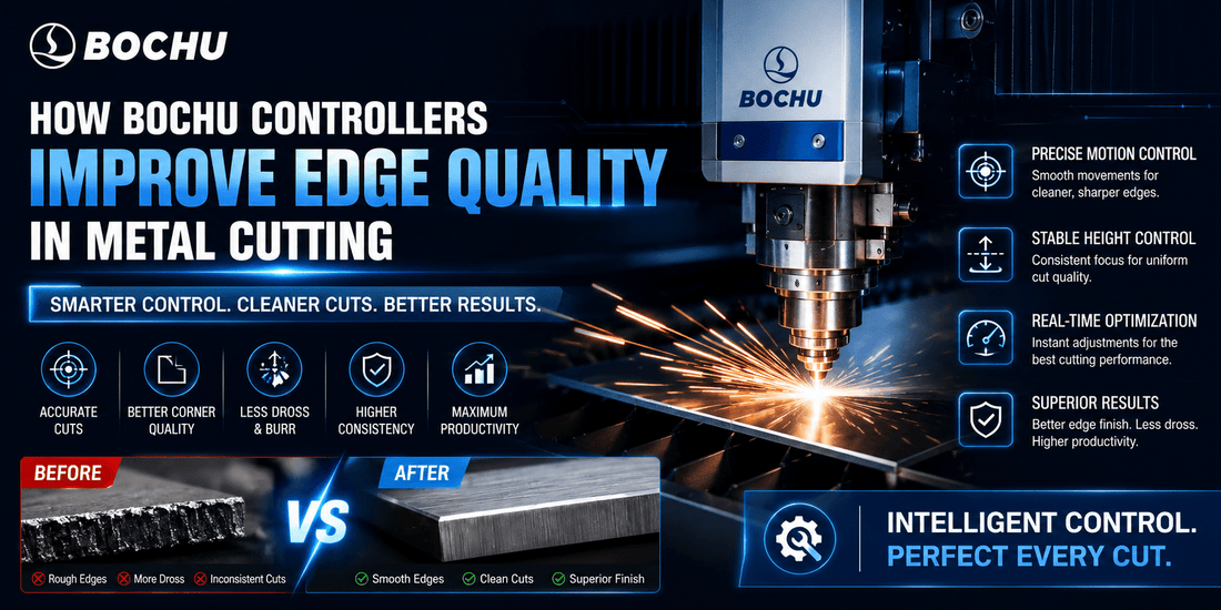 How Bochu Controllers Improve Edge Quality in Metal Cutting - MAS AUTO SYSTEMS PVT LTD