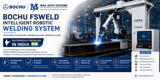 MAS Auto Systems Brings BOCHU FSWELD Smart Welding Automation to India - MAS AUTO SYSTEMS PVT LTD