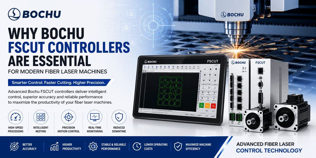 Why Bochu FSCUT Controllers Are Essential for Modern Fiber Laser Machines - MAS AUTO SYSTEMS PVT LTD
